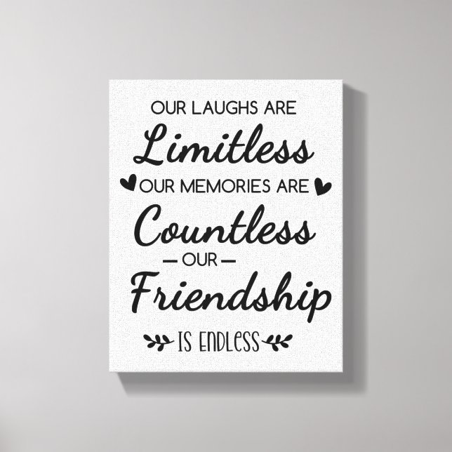 Impressão Em Tela Our Laughs Are Limitless Friendship Quote (Frente)