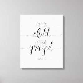 Impressão Em Tela Para Esta Criança Rezamos, 1 Samuel 1:27