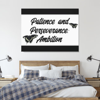 Impressão Em Tela Patience and Perseverance: Ambition Wall ART
