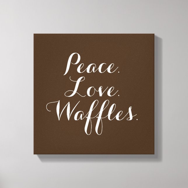 Impressão Em Tela Paz. Amor. Waffles. 12"x12" Wall Art. (Frente)
