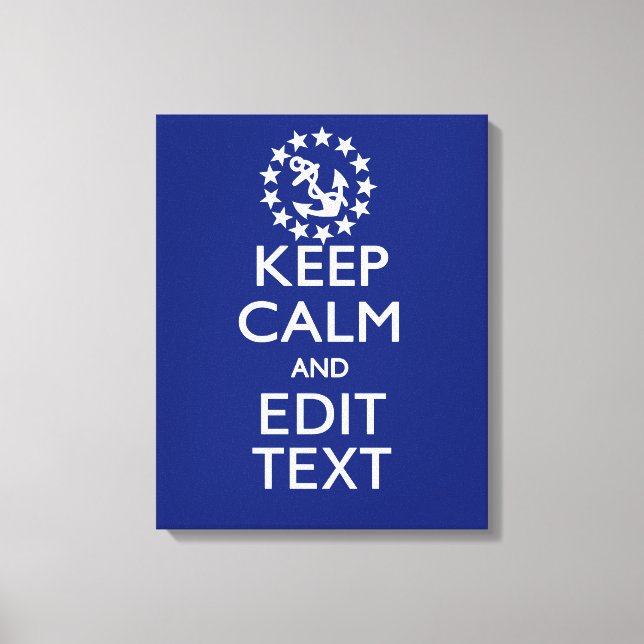 Impressão Em Tela Personalize Seu Texto Náutico Mantenha Calmo E Edi (Frente)