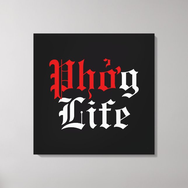 Impressão Em Tela Phở g Life (Frente)