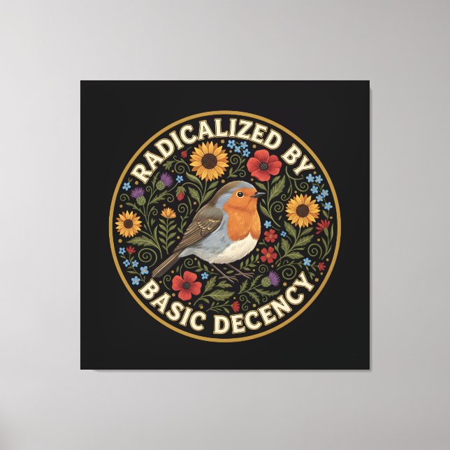Impressão Em Tela Radicalized by Basic Decency Birds lovers (Frente)