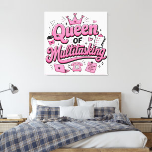Impressão Em Tela Rainha da Multitarefa