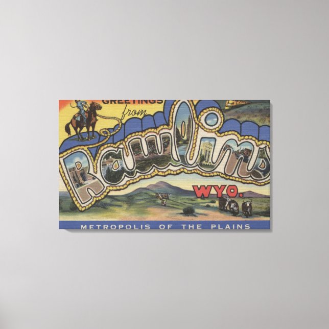 Impressão Em Tela Rawlins, Wyoming - Cenas com Letras Grandes (Frente)