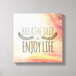 Impressão Em Tela Respira fundo