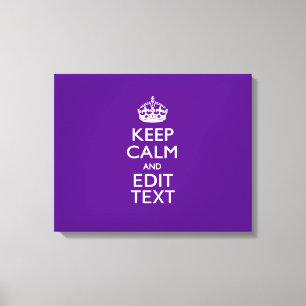 Impressão Em Tela Roxo Fique Calmo E Tenha Seu Texto Facilmente