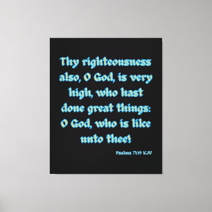 Impressão Em Tela Salms 71:19 Bíblia Verse KJV Wall Art