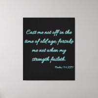 Salms 71:9 Bíblia Verse KJV Wall Art