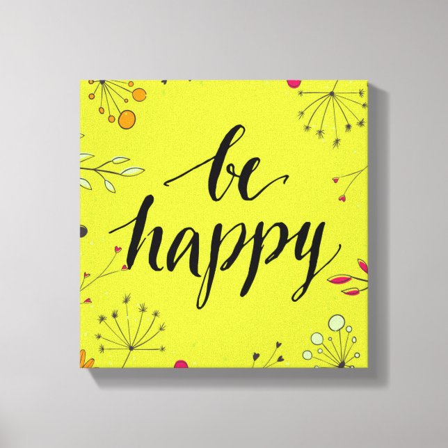 Impressão Em Tela Seja feliz 5 (Frente)