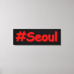 Impressão Em Tela "#Seul" Design. Comprar Agora