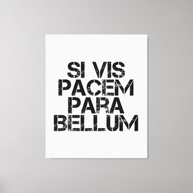 Impressão Em Tela Si Vis Pacem Para Bellum (Frente)
