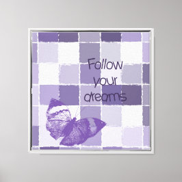 Impressão Em Tela Siga sua borboleta de sonhos