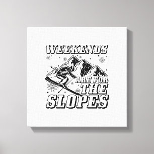 Impressão Em Tela Ski Slopes Sayings   Apres Ski Skiing Skier Gifts