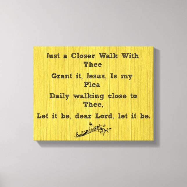 Impressão Em Tela Só uma caminhada mais próxima com o hino (Frente)