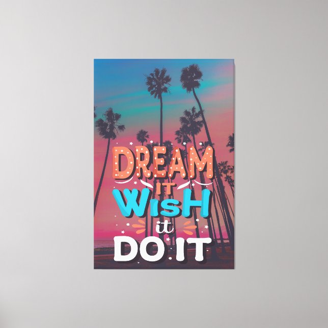 Impressão Em Tela Sonho De Citação Motivacional Que Ele Deseje (Frente)