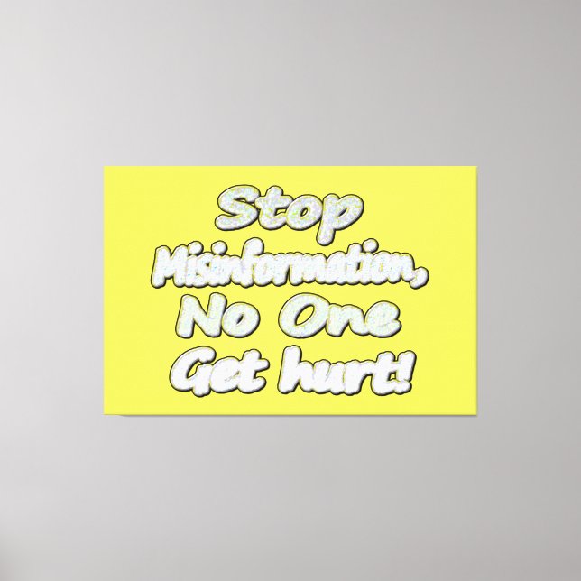 Impressão Em Tela "Stop Misinformation", Design de beleza. Comprar A (Frente)