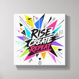 Impressão Em Tela Subir Criar Repetir Citação Motivacional Inspirado