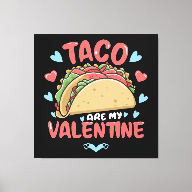 Impressão Em Tela Taco-valentine (Frente)