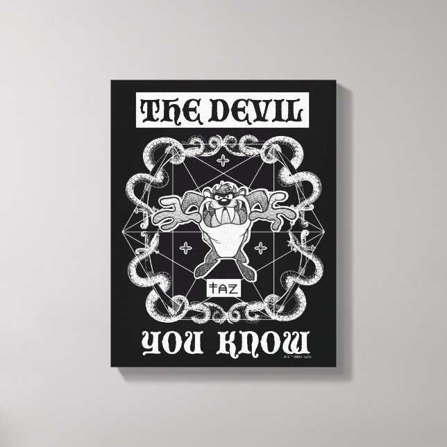 Impressão Em Tela TAZ™ O Diabo que você conhece (Frente)