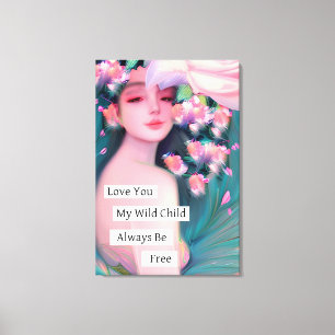 Impressão Em Tela Te Amo Minha Criança Selvagem