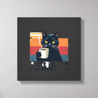 Impressão Em Tela That's What I Do I Drink Coffee I Hate People And 