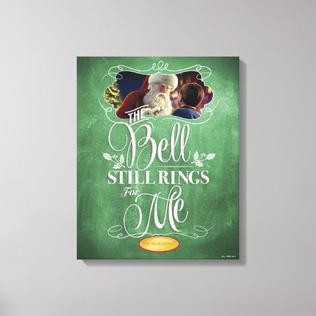 Impressão Em Tela The Polar Express | "The Bell Still Rings For Me" (Frente)