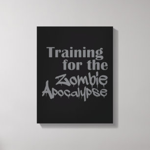 Impressão Em Tela Treinamento Para O Zombie Apocalypse Engraçado
