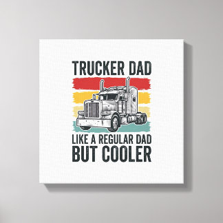 Impressão Em Tela Trucker Dad Like a Regular Dad But Cooler Shirt_1