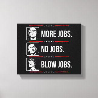 Impressão Em Tela Trump More Jobs