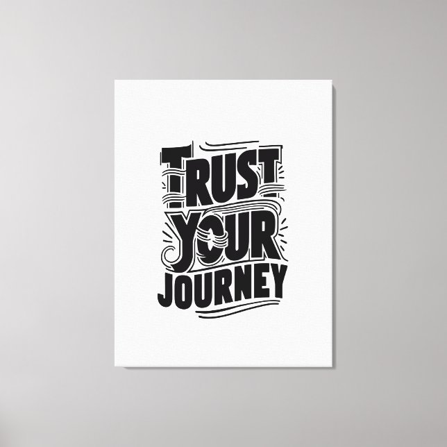 Impressão Em Tela Trust Your Journey Vertical Typography Art (Frente)