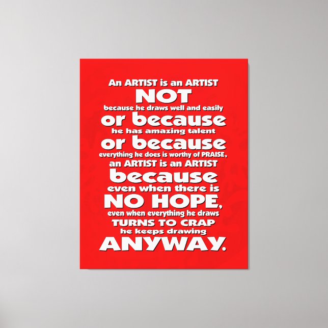 Impressão Em Tela Um Artista é... (Frente)