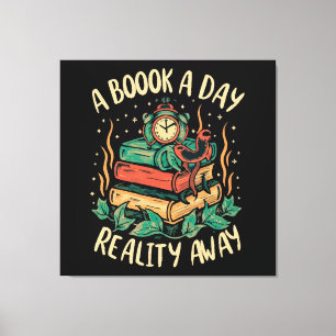 Impressão Em Tela Um livro por dia mantém a Realidade longe