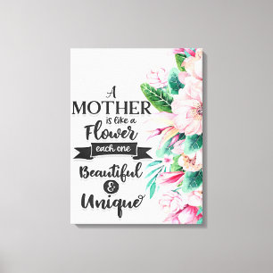 Impressão Em Tela Uma Mãe É Como Um Presente De Flor, Um Presente 