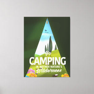 Impressão Em Tela Vá acampar na natureza selvagem da mãe natureza