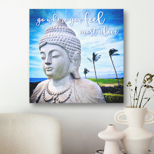 Impressão Em Tela Vá Onde Você Se Sente Mais Vivo Foto Do Buda Havaí
