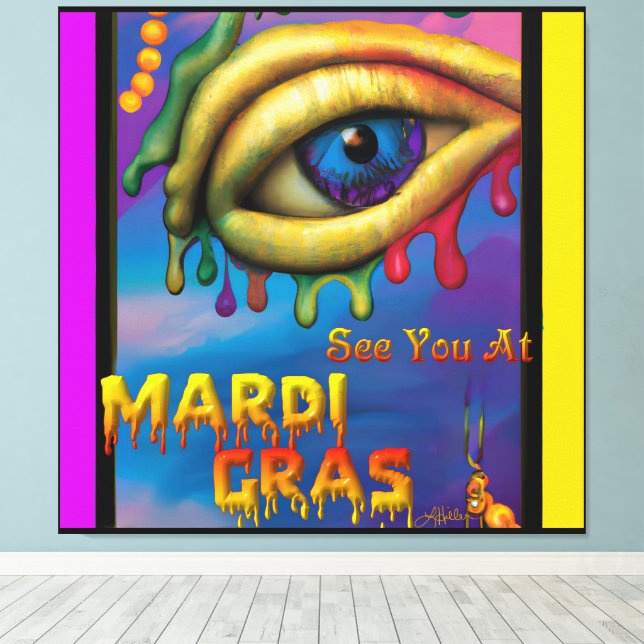 Impressão Em Tela Vejo Você No Mardi Gras Eye (Insitu(piso de madeira))