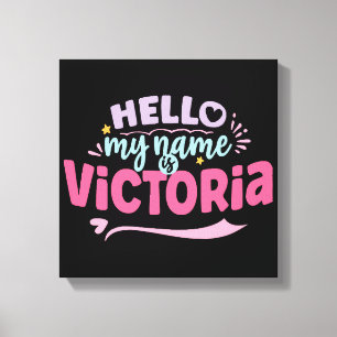 Impressão Em Tela Victoria - meu nome é Victoria