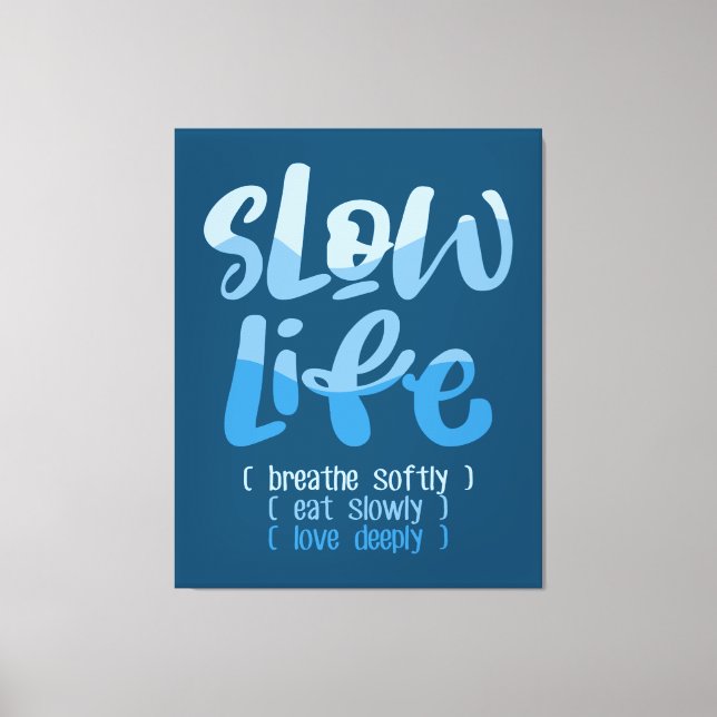 Impressão Em Tela Vida lenta 2 (Frente)