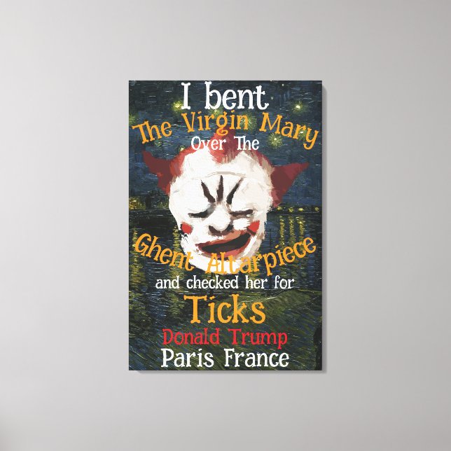 Impressão Em Tela Virgem Mary Donald TRUMP Ticks Parasites (Frente)