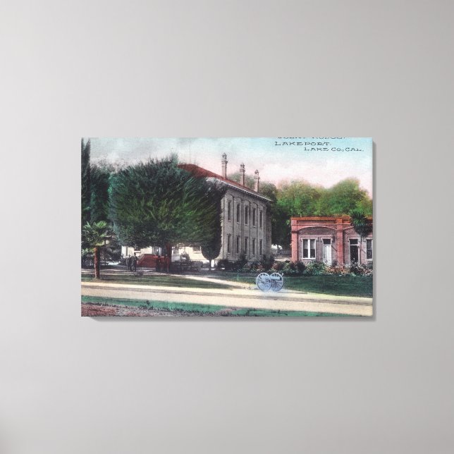 Impressão Em Tela Visão Exterior do Tribunal HouseLakeport, CA (Frente)