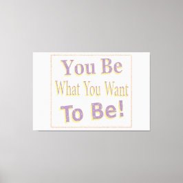 Impressão Em Tela "Você É!" Design bonito. Comprar Agora