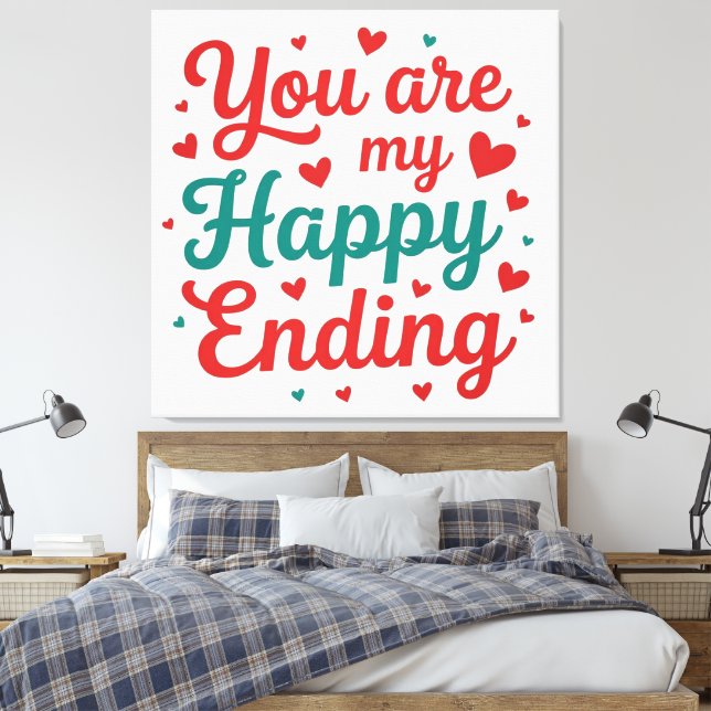 Impressão Em Tela Você É Meu Final Feliz (Insitu(Quarto))
