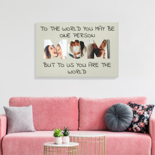 Impressão Em Tela Você É o Mundo – Tela Personalizada da MÃE com Fot