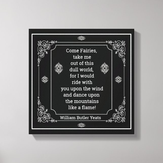 Impressão Em Tela W. B. Yeats, citação "Vem das Fadas" (Frente)