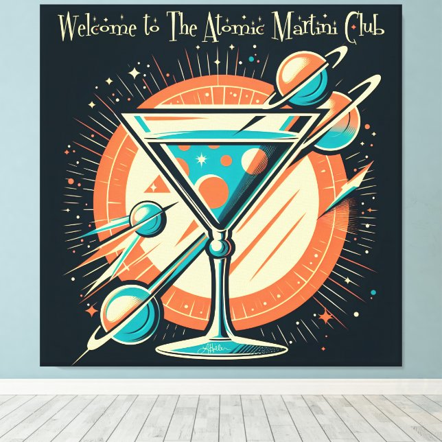 Impressão Em Tela Welcome To The Atomic Martini Club Space Age (Insitu(piso de madeira))
