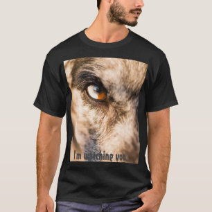 Impressão gráfico de camiseta "Estou te observando