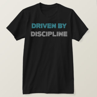 Impulsionado Pela Disciplina Camiseta Motivacional
