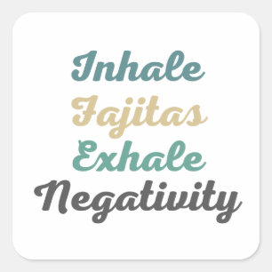 Inalar os adesivos de negatividade do Fajitas