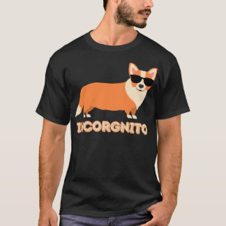 Incorgnito Corgi Lover Dog Camiseta Engraçada